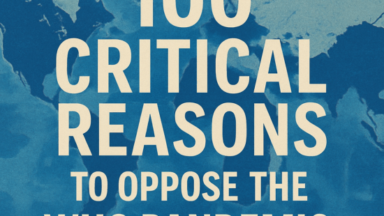 100 Critical Reasons to Oppose the WHO Pandemic Treaty