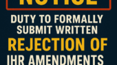 NOTICE AND DUTY TO FORMALLY SUBMIT WRITTEN REJECTION OF IHR AMENDMENTS